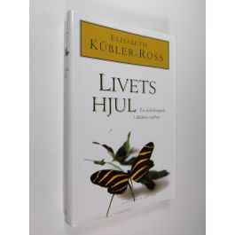 Osta Kübler Ross Livets hjul en självbiografi i dödens närhet