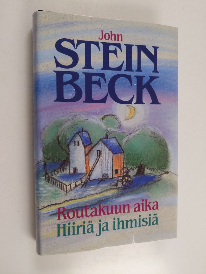 John Steinbeck : Routakuun aika ; Hiiriä ja ihmisiä