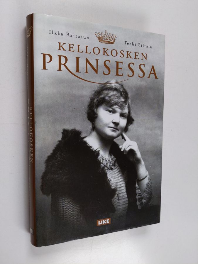 Ilkka ym. Raitasuo : Kellokosken prinsessa