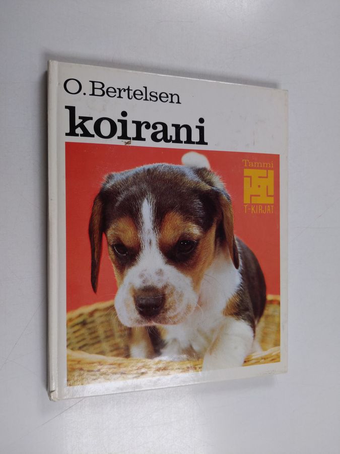 O. Bertelsen : Koirani : koiranomistajan ensimmäinen kirja