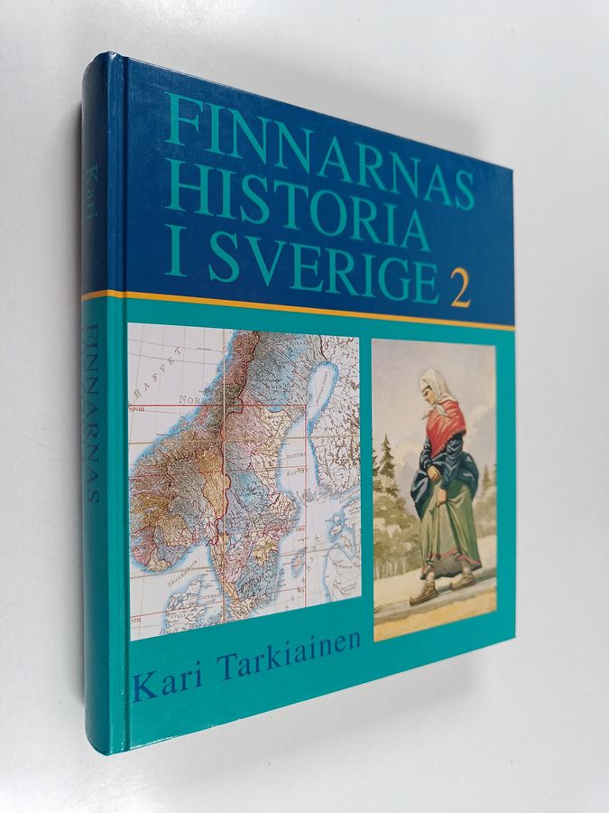 Finnarnas historia i Sverige 2 : Inflyttarna från Finland och de finska minoriteterna under tiden 1809-1944