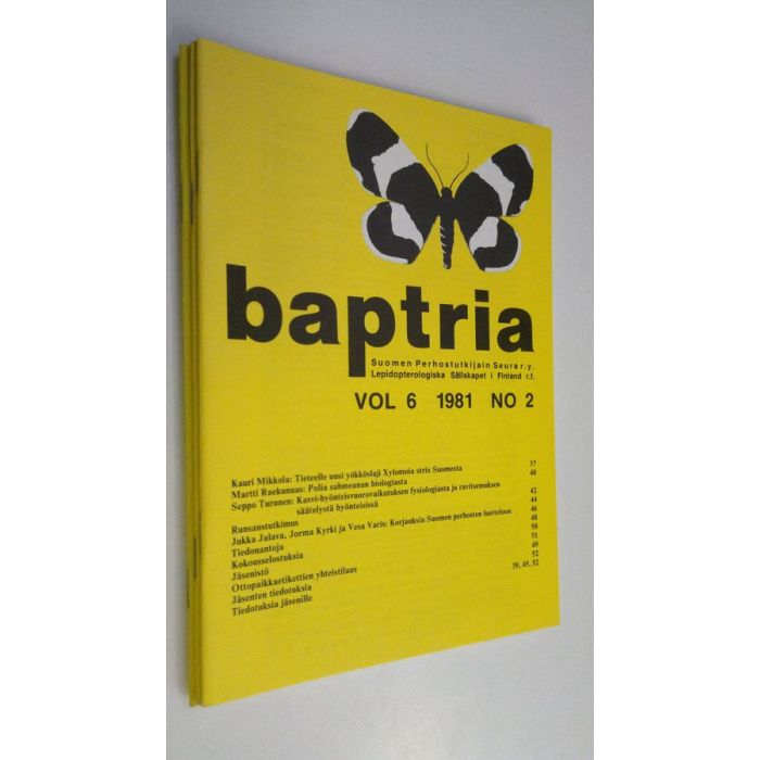 Baptria vol 6 1981 n:o 2-4 : Suomen perhostutkijain seuran tiedotuslehti