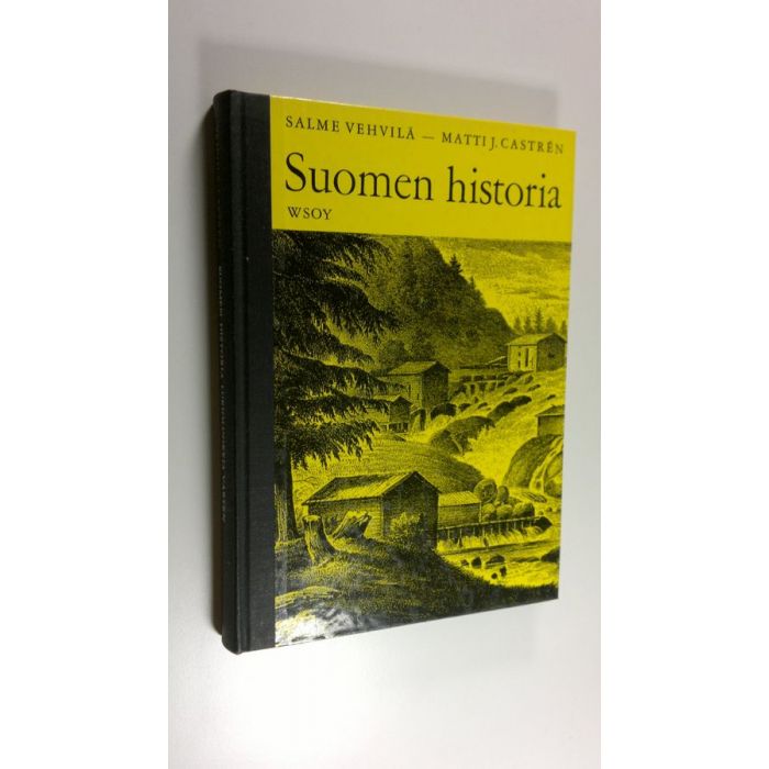 Osta Vehvilä: Suomen historia lukioluokkia varten | Salme Vehvilä |  Antikvariaatti Finlandia Kirja