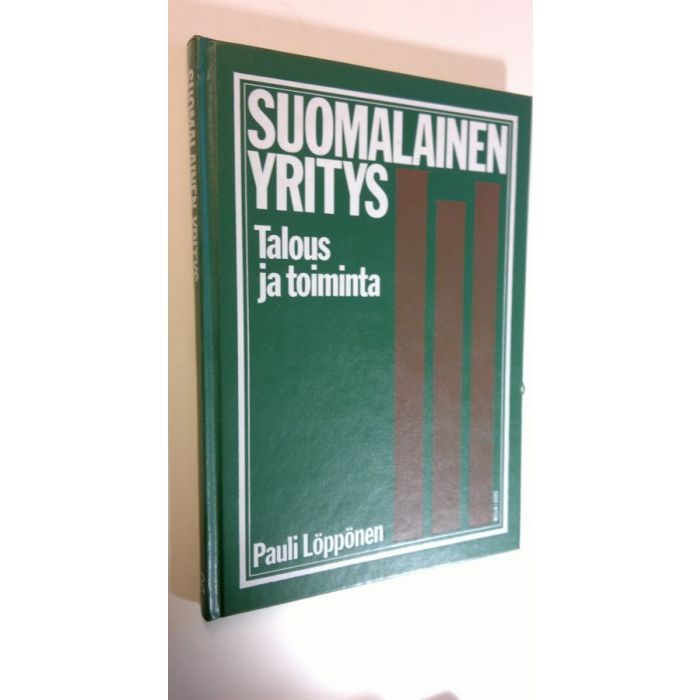 Osta Löppönen: Suomalainen yritys - talous ja toiminta | Pauli Löppönen |  Antikvariaatti Finlandia Kirja