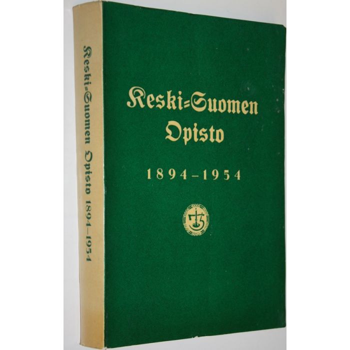 Eevi Solanne (toim.) : Keski-Suomen opisto 1894-1954