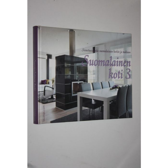 Buy Holopainen: Suomalainen koti 3 : sisustusideoita suomalaiseen kotiin ja  makuun | Raimo Holopainen | Used Book Store Finlandia Kirja