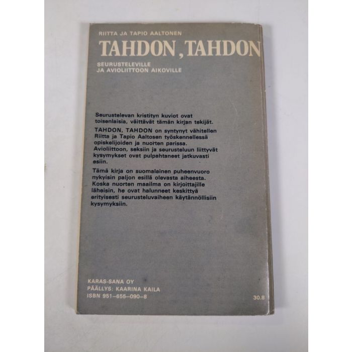 Osta Aaltonen: Tahdon, tahdon : seurusteleville ja avioliittoon aikoville | Riitta  Aaltonen | Antikvariaatti Finlandia Kirja