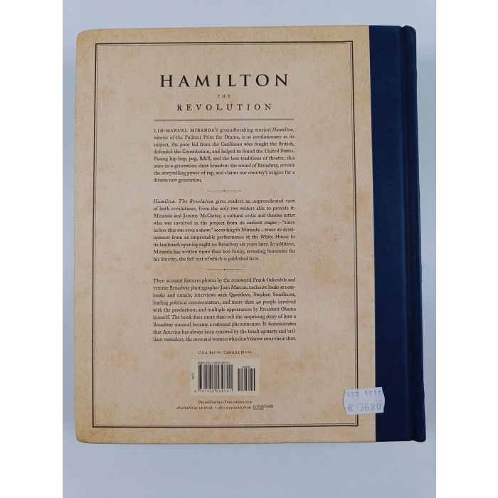 Lin Manuel Miranda Hamilton the revolution being the complete libretto of the Broadway musical with a true account of its creation and concise remarks on hip hop the power of stories