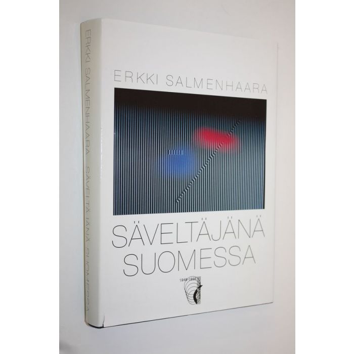 Erkki Salmenhaara : Säveltäjänä Suomessa : Suomen säveltäjät 50 vuotta