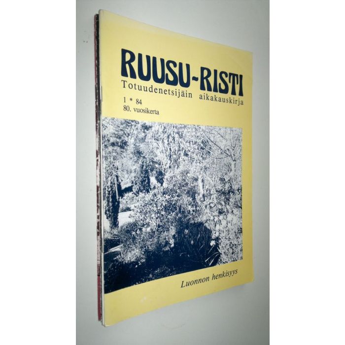 Ruusu-risti : Totuudenetsijäin aikakauskirja nrot 1-4 ja 6 /1984