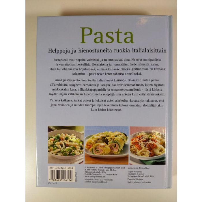 Osta : Pasta : Helppoja ja hienostuneita ruokia italialaisittain | |  Antikvariaatti Finlandia Kirja