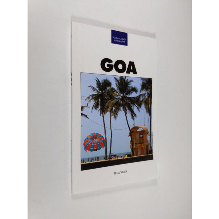 Osta Varis: Goa | Teija Varis | Antikvariaatti Finlandia Kirja