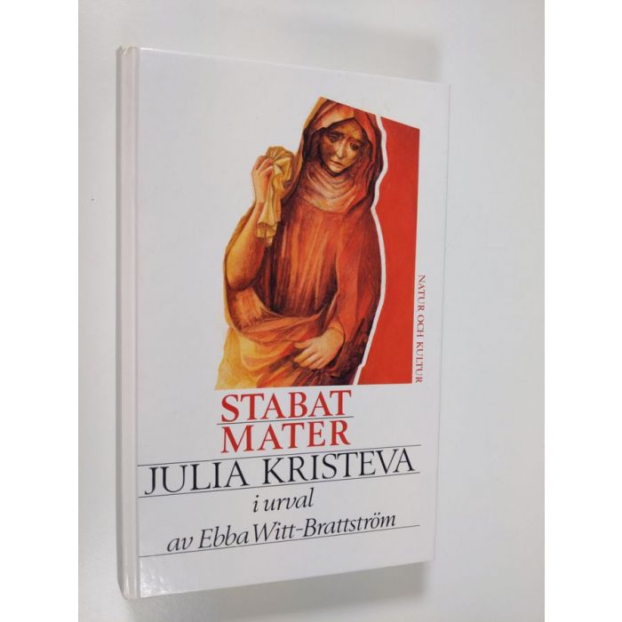 Osta Kristeva: Stabat Mater Och Andra Texter | Julia Kristeva ...