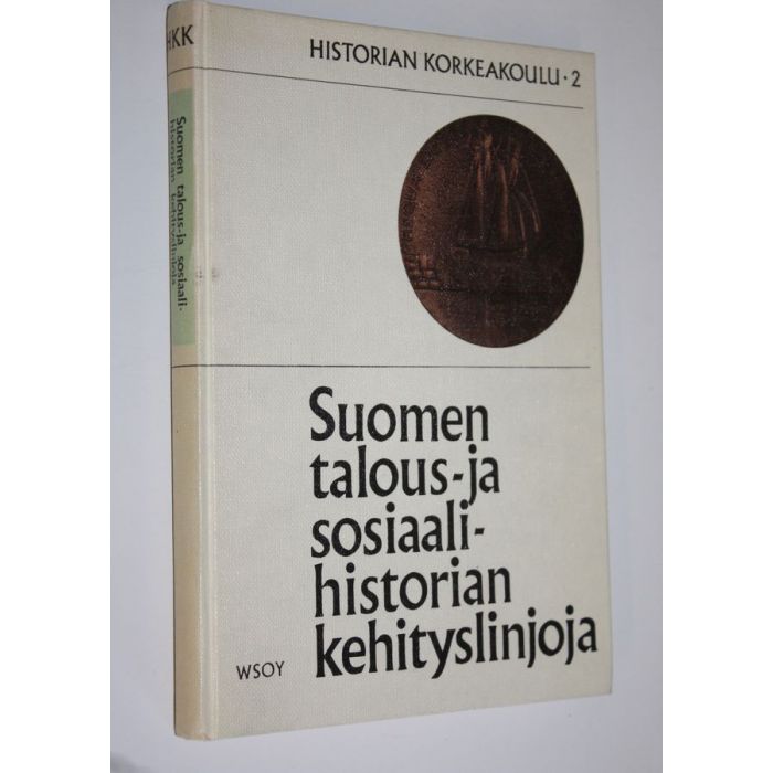 Eino Jutikkala (toim.) : Suomen talous- ja sosiaalihistorian kehityslinjoja