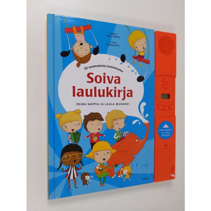 Osta Perkiö: Soiva laulukirja : paina nappia ja laula mukana! : 50  suomalaista lastenlaulua | Soili Perkiö | Antikvariaatti Finlandia Kirja