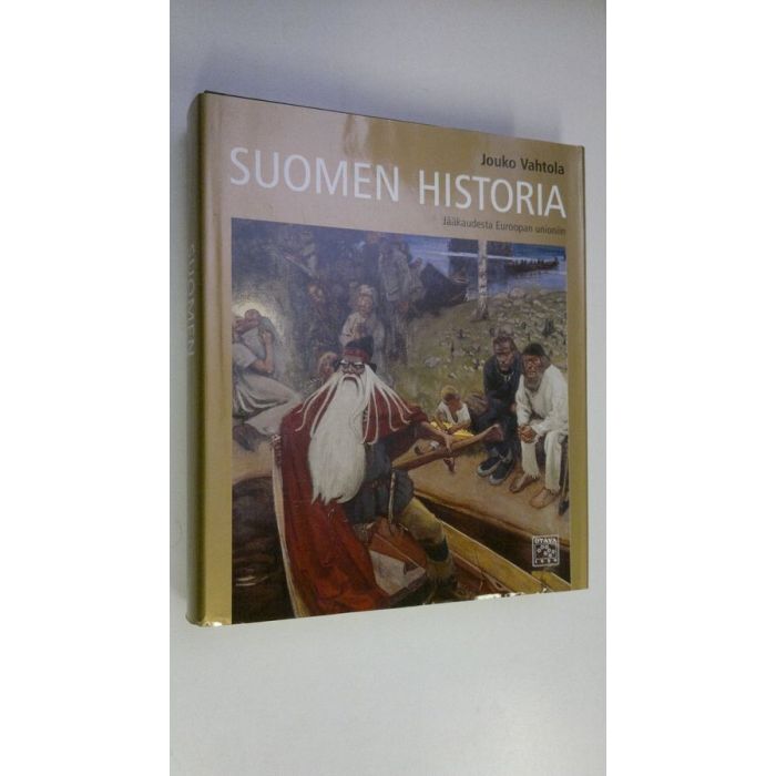 Jouko Vahtola : Suomen historia : jääkaudesta Euroopan unioniin