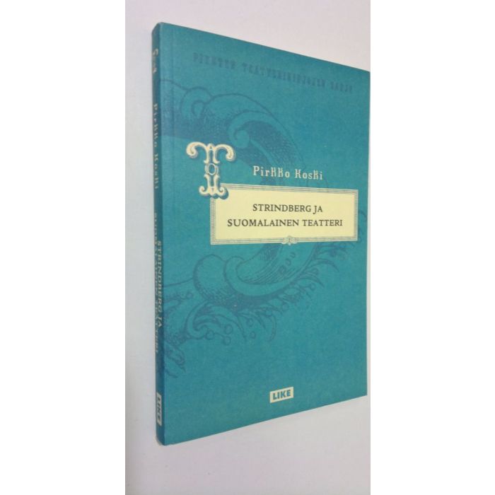 Osta Koski: Strindberg ja suomalainen teatteri | Pirkko Koski |  Antikvariaatti Finlandia Kirja