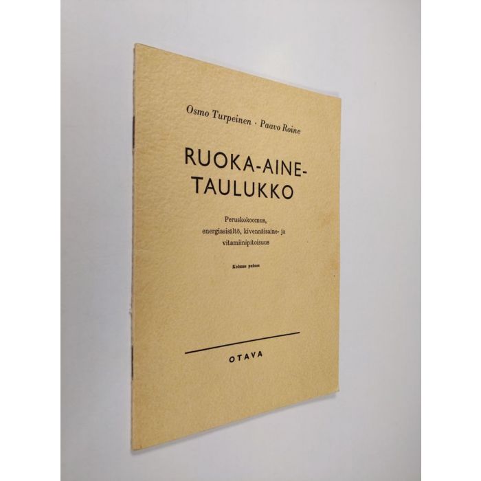 Paavo Roine & Osmo Turpeinen : Ruoka-aine-taulukko