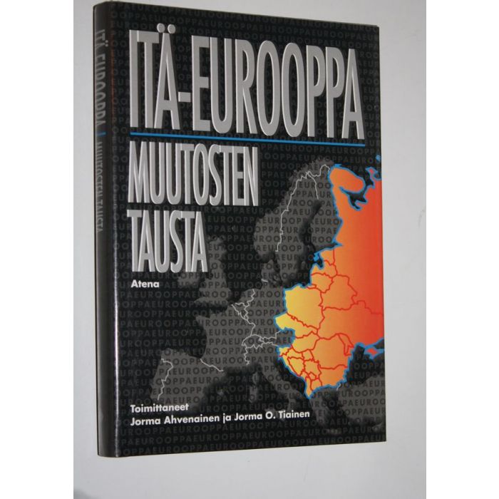 Buy Ahvenainen: Itä-Eurooppa : muutosten tausta | Jorma ym. Ahvenainen |  Used Book Store Finlandia Kirja