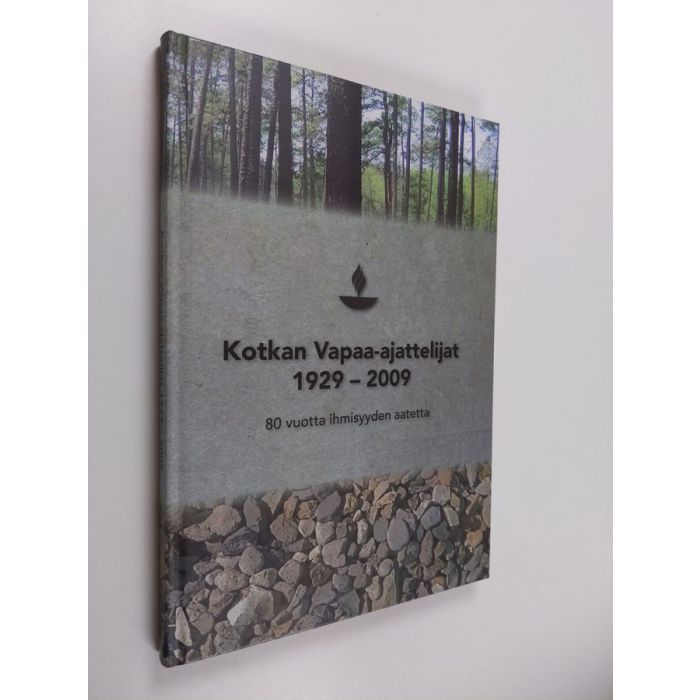 Osta : Kotkan vapaa-ajattelijat 1929-2009 : 80 vuotta ihmisyyden aatetta |  | Antikvariaatti Finlandia Kirja