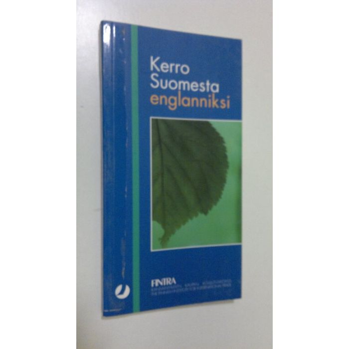 Osta : Kerro Suomesta englanniksi | | Antikvariaatti Finlandia Kirja