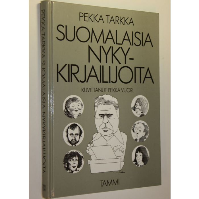 Osta Tarkka: Suomalaisia nykykirjailijoita | Pekka Tarkka | Antikvariaatti  Finlandia Kirja