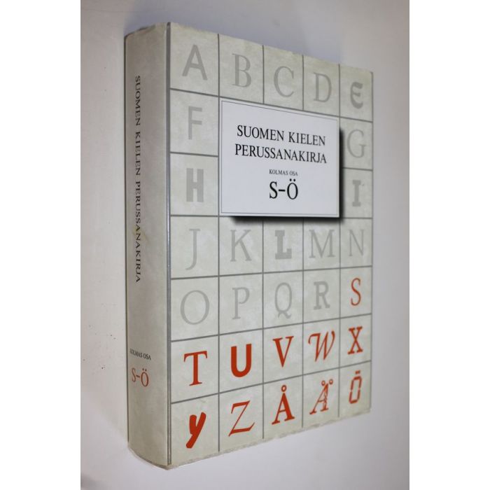 Kotimaisten kielten tutkimuskeskus : Suomen kielen perussanakirja 3 osa, S-Ö