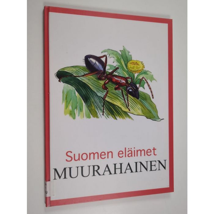 Osta : Suomen eläimet : Muurahainen | | Antikvariaatti Finlandia Kirja