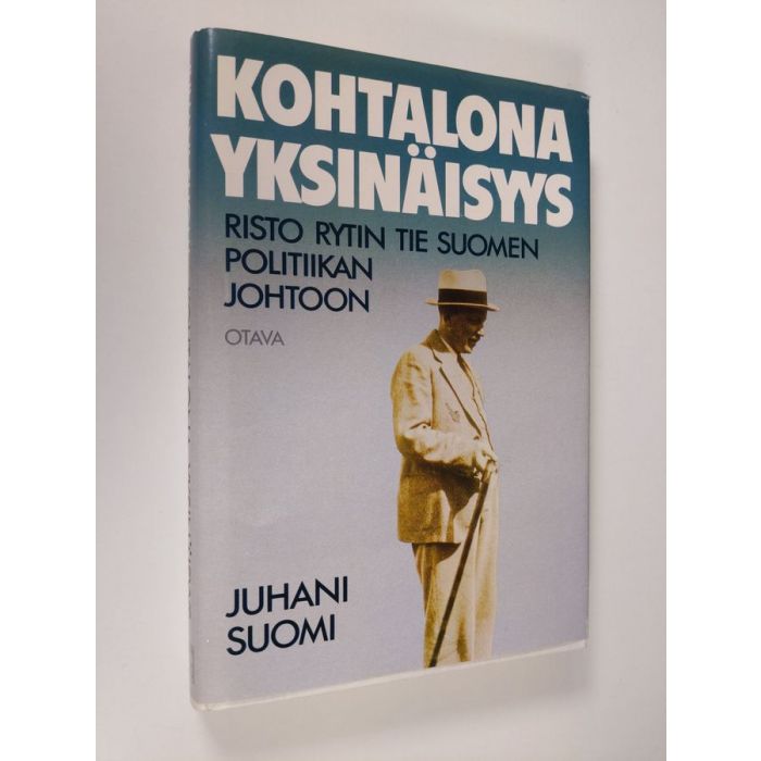 Osta Suomi: Kohtalona yksinäisyys : Risto Rytin tie Suomen politiikan  johtoon | Juhani Suomi | Antikvariaatti Finlandia Kirja