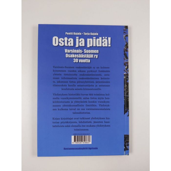 Pentti Kajala : Osta ja pidä! : Varsinais-Suomen osakesäästäjät ry 30 vuotta