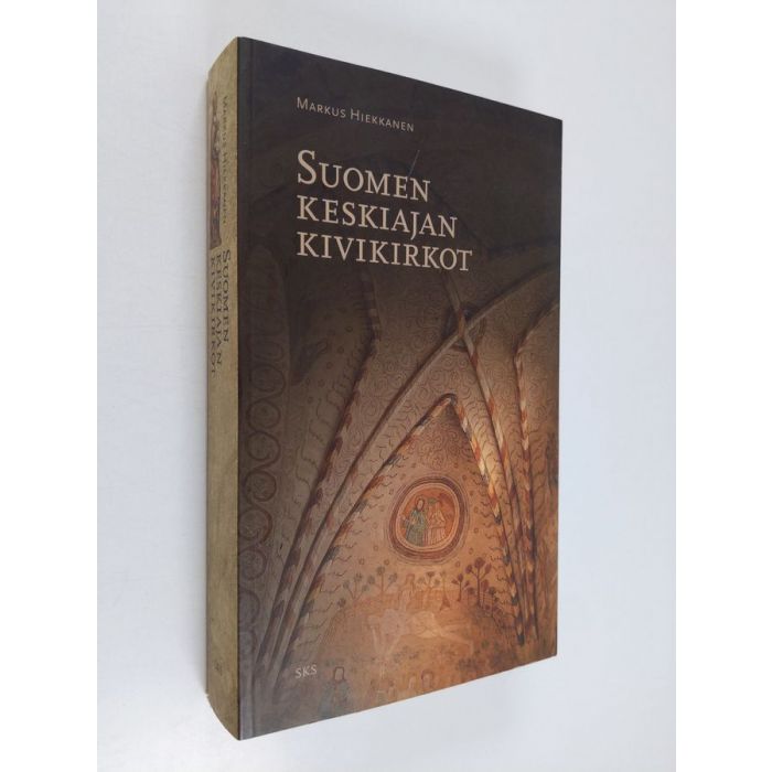 Osta Hiekkanen: Suomen keskiajan kivikirkot | Markus Hiekkanen |  Antikvariaatti Finlandia Kirja