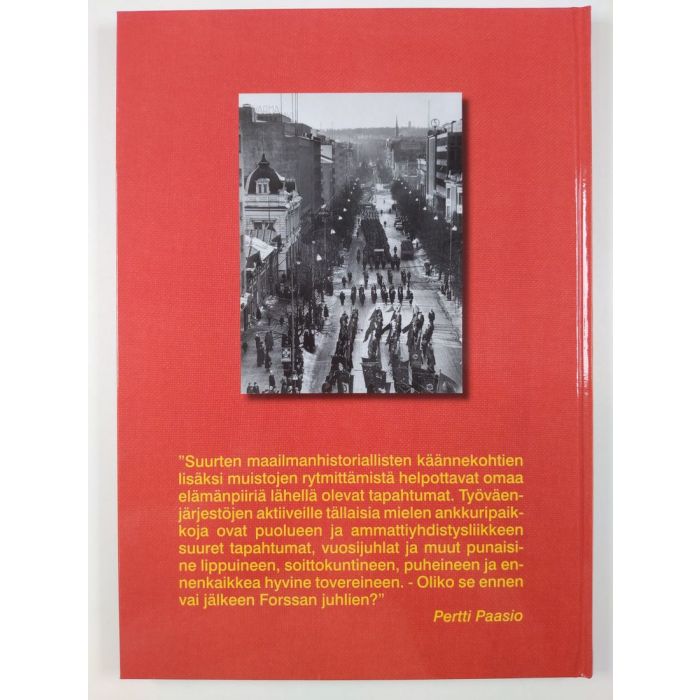 Osta : Lippulinnat : Juhla-, vappu- ja mielenosoituskulkueita yli 100  vuotta | | Antikvariaatti Finlandia Kirja