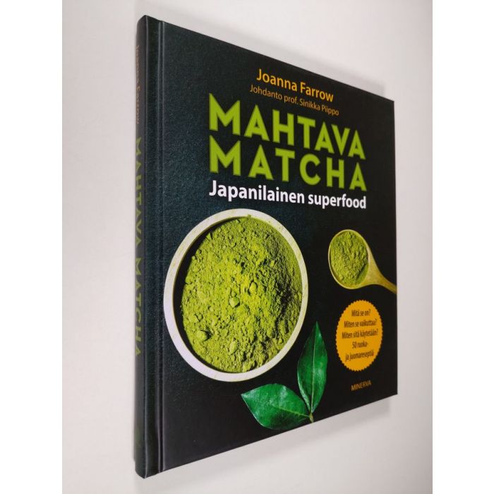 Osta Farrow: Mahtava matcha : japanilainen superfood | Joanna Farrow |  Antikvariaatti Finlandia Kirja