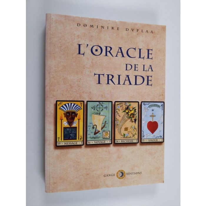 Oracle de la Triade - Dominike Duplaa