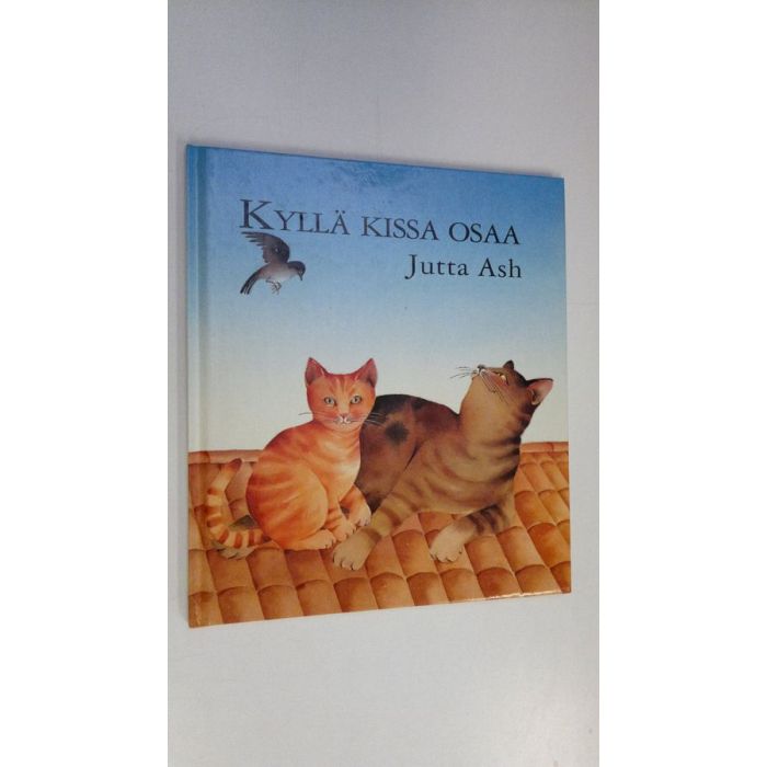 Osta Ash: Kyllä kissa osaa | Jutta Ash | Antikvariaatti Finlandia Kirja