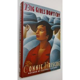 Big Girls Don't Cry by Connie Briscoe hotsell