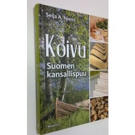 Osta Niemi: Koivu : Suomen kansallispuu | Seija A. Niemi | Antikvariaatti  Finlandia Kirja