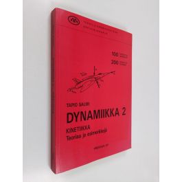 Osta Salmi: Dynamiikka, 2 - Kinetiikka | Tapio Salmi | Antikvariaatti  Finlandia Kirja