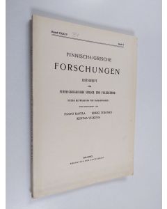 käytetty kirja Finnisch-Ugrische Forschungen - Zeitschrift für finnisch-ugrische Sprach- und Volkskunde Band 34 Heft 1
