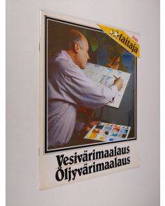 käytetty teos Vesivärimaalaus ; Öljyvärimaalaus