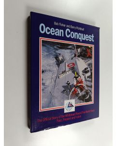 Kirjailijan Barry Pickthall & Bob Fisher käytetty kirja Ocean Conquest