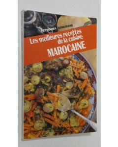 Kirjailijan Fettouma Benkirane käytetty kirja Les meilleures recettes de la cuisine marocaine