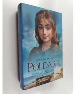 Kirjailijan Winston Graham käytetty kirja Muukalainen mereltä - Poldark (ERINOMAINEN)