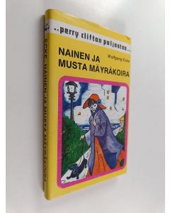 Kirjailijan Wolfgang Ecke käytetty kirja Nainen ja musta mäyräkoira