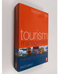 Kirjailijan Stephen J. Page käytetty kirja Tourism management : managing for change
