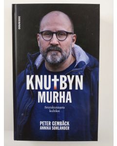 Kirjailijan Peter Gembäck uusi kirja Knutbyn murha (UUSI)