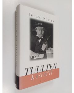 Kirjailijan Juhani Nuotto käytetty kirja Tuulten kasvatti