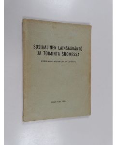 käytetty kirja Sosiaalinen lainsäädäntö ja toiminta Suomessa