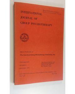 Kirjailijan The American Group Psychotherapy Association käytetty kirja International Journal of Group Psychotherapy : Volume XXV, Number 1, January 1975