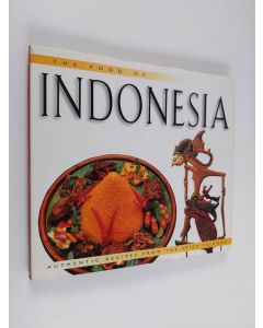 Kirjailijan Heinz von Holzen käytetty kirja The food of Indonesia : authentic recipes from the Spice Islands